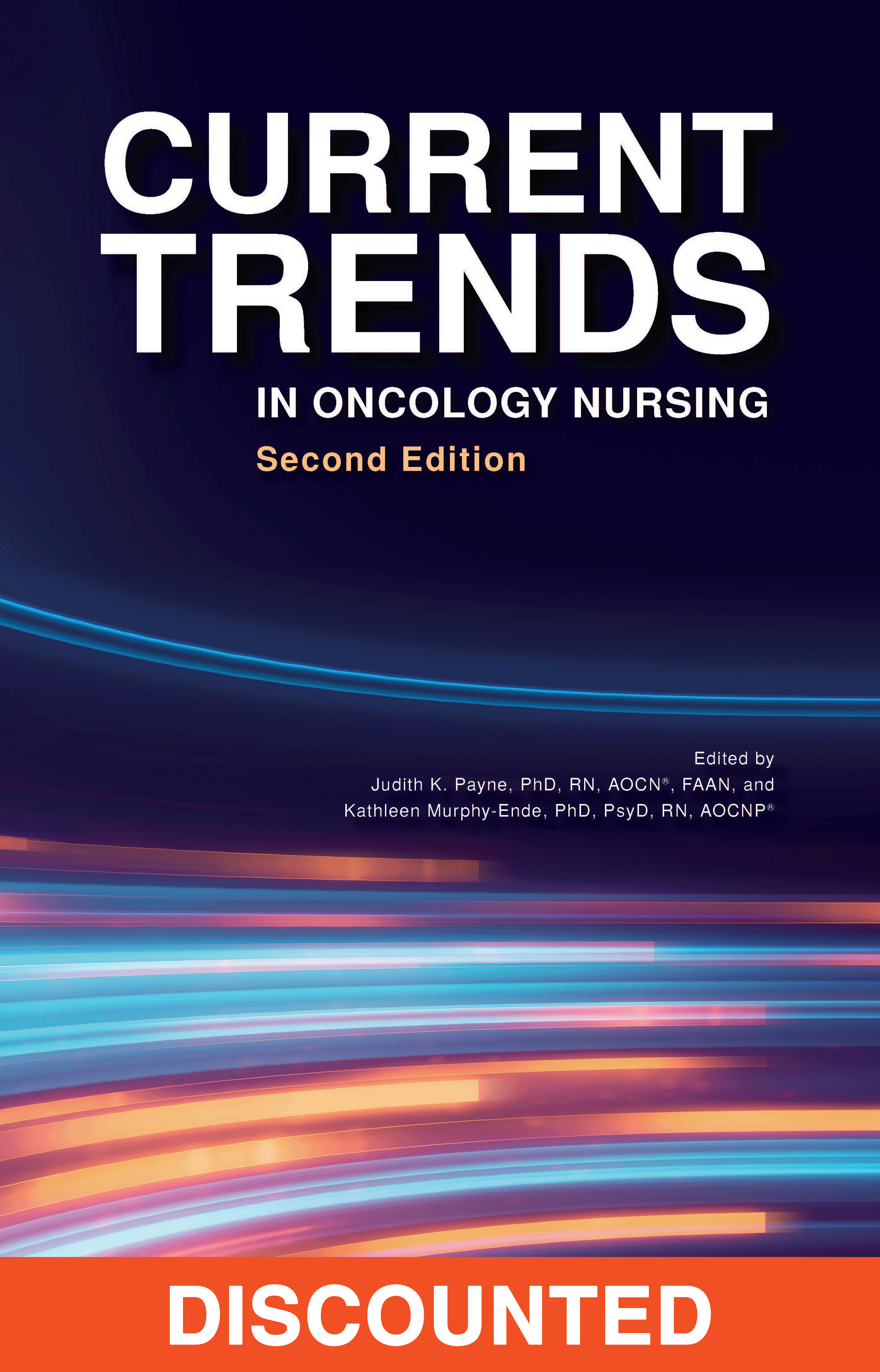 Current Trends In Oncology Nursing (Second Edition)